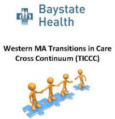 Baystate Health and Western MA Transitions in Care Cross Continuum